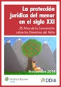 Imagem de La protección jurídica del menor en el siglo XXI. 25 Años de la Convención sobre los Derechos del Niño