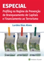 Imagem de Especial Profiling no Regime de Prevenção de Branqueamento de Capitais e Financiamento ao Terrorismo