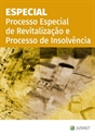 Imagem de ESPECIAL Processo Especial de Revitalização e Processo de Insolvência
