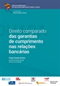 Imagem de Direito comparado das garantias de cumprimento nas relações bancárias